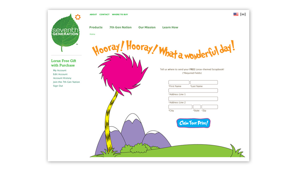 Design/typography for the <i>Lorax</i> promotion page on the Seventh Generation website. I also created the Dr. Seuss-style cartoon. 
