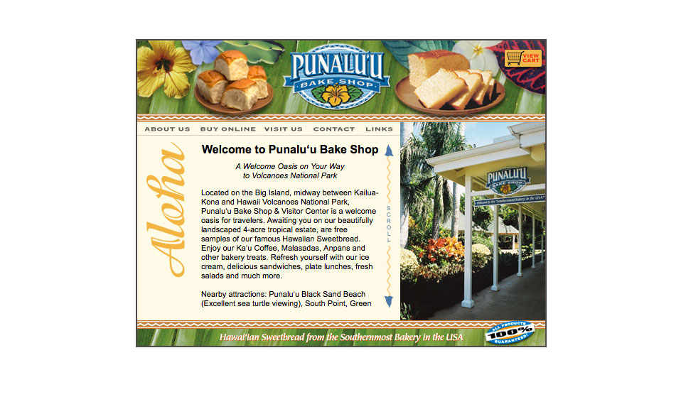 Website for the southernmost bakery in the USA, located on the big island of Hawaii. Site created in 2004. 