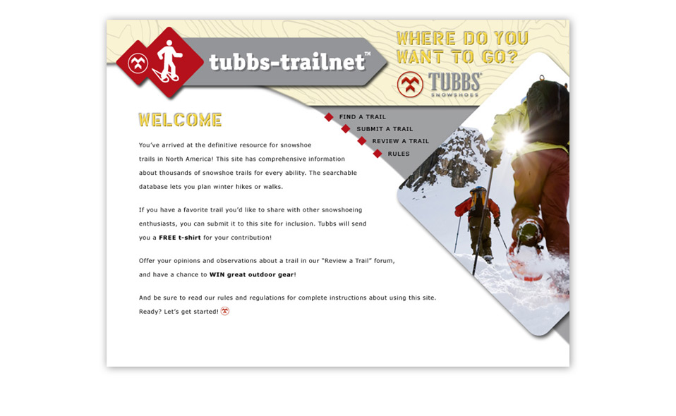 Another website I designed for Tubbs Snowshoes, called <i>Tubbs-Trailnet</i>. This was also created for the 07-08 season. 